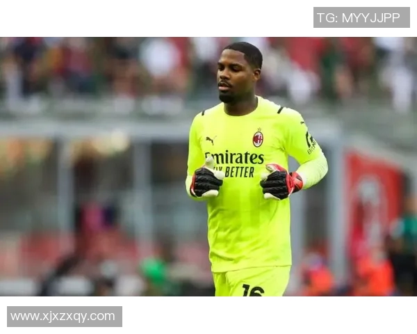 迈尼昂：从青涩小将到世界顶级门将的华丽转身与成长之路